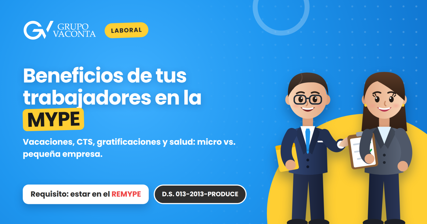 Beneficios sociales de trabajadores en el Régimen Laboral MYPE