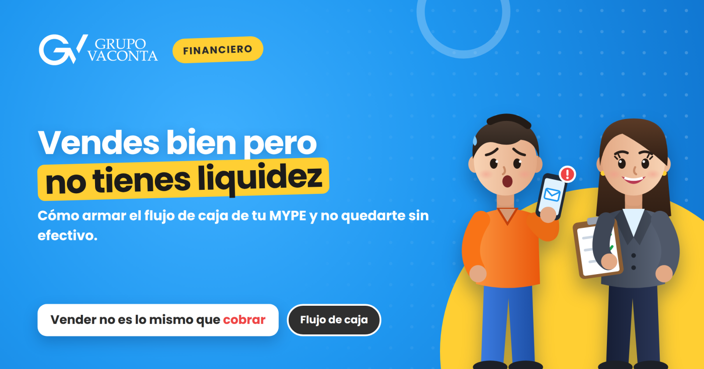 Gestión de Flujo de Caja MYPE: Cómo evitar la falta de liquidez